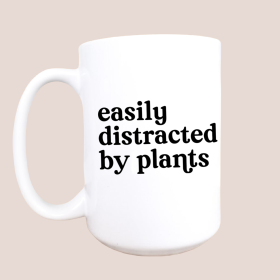 Easily Distracted by Plants 15 oz Ceramic Coffee Mug - Hand-Printed Fun Design - Dishwasher Safe