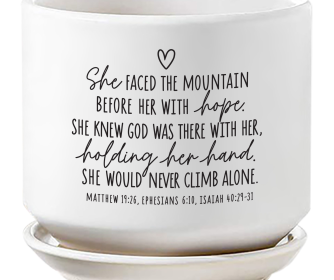 Planter She Faced The Mountain Before