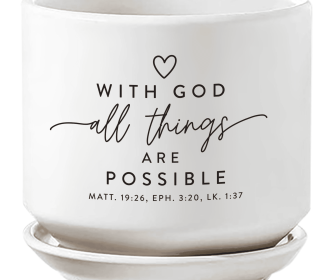 Planter With God All Things Are Possible